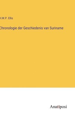 Chronologie der Geschiedenis van Suriname 1