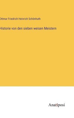 Historie von den sieben weisen Meistern
