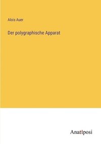 bokomslag Der polygraphische Apparat