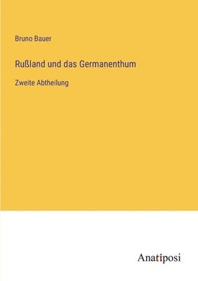 bokomslag Rußland und das Germanenthum