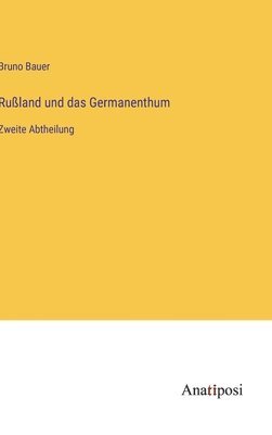 bokomslag Ruland und das Germanenthum