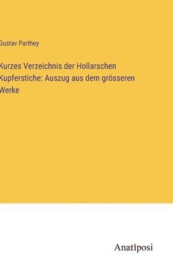 bokomslag Kurzes Verzeichnis der Hollarschen Kupferstiche