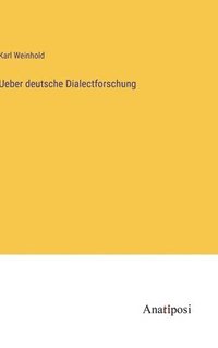 bokomslag Ueber deutsche Dialectforschung