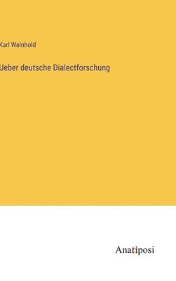 bokomslag Ueber deutsche Dialectforschung