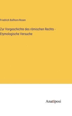 Zur Vorgeschichte des rmischen Rechts - Etymologische Versuche 1