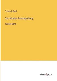 bokomslag Das Kloster Ravengirsburg