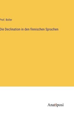 bokomslag Die Declination in den finnischen Sprachen