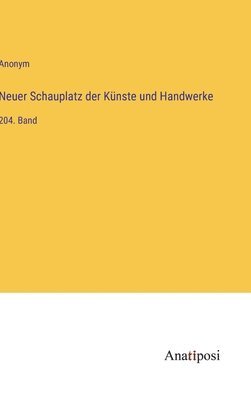 bokomslag Neuer Schauplatz der Künste und Handwerke
