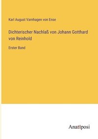 bokomslag Dichterischer Nachlaß von Johann Gotthard von Reinhold