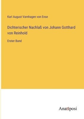 bokomslag Dichterischer Nachlaß von Johann Gotthard von Reinhold