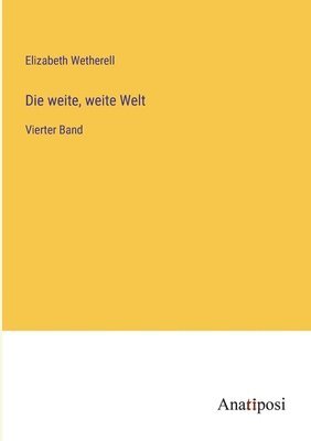 bokomslag weite, weite Welt
