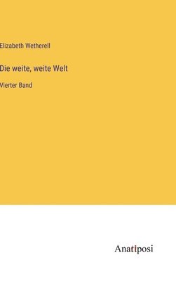 Die weite, weite Welt 1