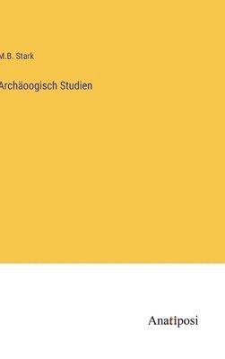 bokomslag Archäoogisch Studien