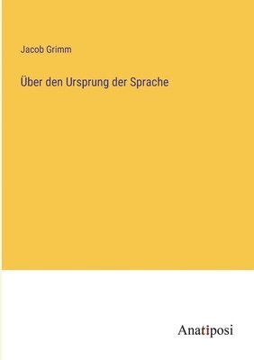 bokomslag Über den Ursprung der Sprache