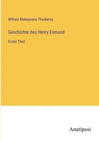 bokomslag Geschichte des Henry Esmond