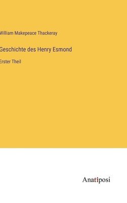 bokomslag Geschichte des Henry Esmond