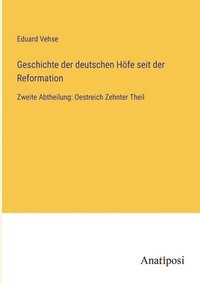 bokomslag Geschichte der deutschen Hfe seit der Reformation