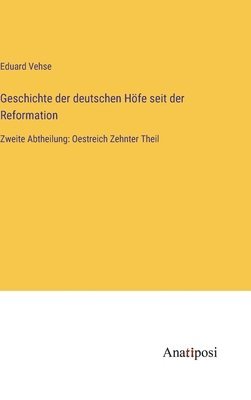 Geschichte der deutschen Hfe seit der Reformation 1