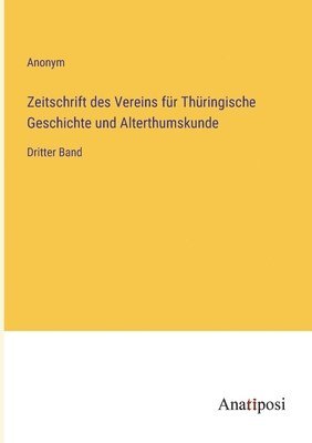 bokomslag Zeitschrift des Vereins fr Thringische Geschichte und Alterthumskunde