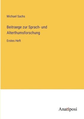 bokomslag Beitraege zur Sprach- und Alterthumsforschung