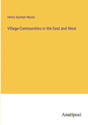 bokomslag Village-Communities in the East and West