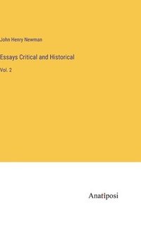 bokomslag Essays Critical and Historical