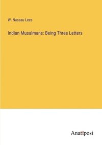bokomslag Indian Musalmans