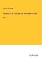 bokomslag Anaesthesia, Hospitalism Hermaphroditism