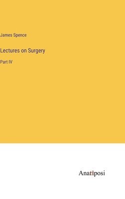 bokomslag Lectures on Surgery