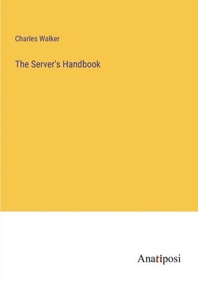 bokomslag Server's Handbook
