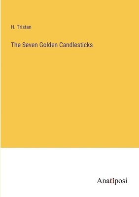 bokomslag Seven Golden Candlesticks