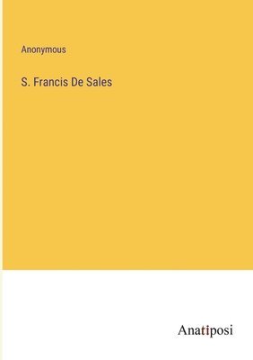 S. Francis De Sales 1