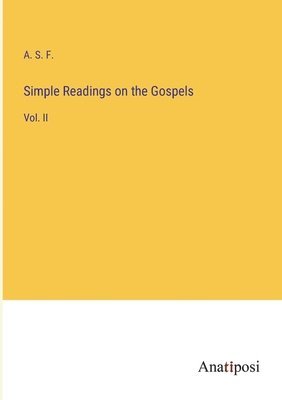 Simple Readings on the Gospels 1