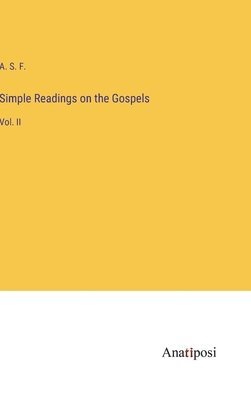 Simple Readings on the Gospels 1