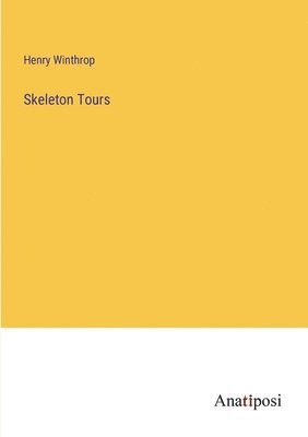 bokomslag Skeleton Tours
