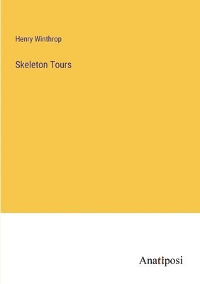 bokomslag Skeleton Tours