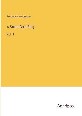 A Snapt Gold Ring 1