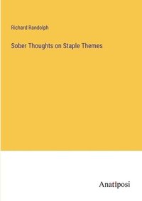 bokomslag Sober Thoughts on Staple Themes