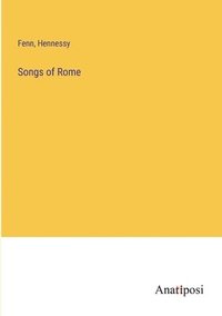 bokomslag Songs of Rome