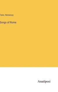 bokomslag Songs of Rome
