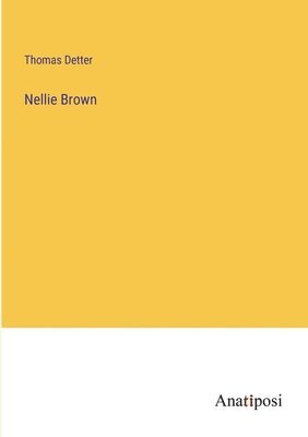 Nellie Brown 1