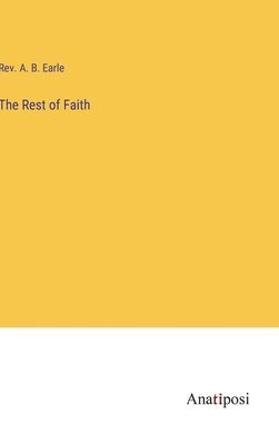 The Rest of Faith 1