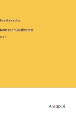 Notices of Sanskrit Mss 1