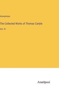 bokomslag Collected Works of Thomas Carlyle