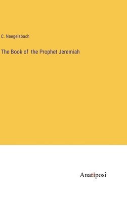 The Book of the Prophet Jeremiah 1