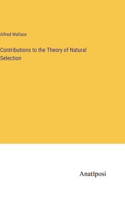 Contributions to the Theory of Natural Selection 1