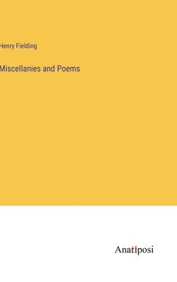 Miscellanies and Poems 1