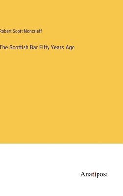 Scottish Bar Fifty Years Ago