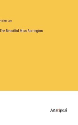 The Beautiful Miss Barrington 1