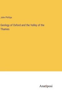 bokomslag Geology of Oxford and the Valley of the Thames